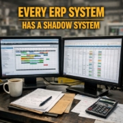 Every ERP System Has A Shadow System